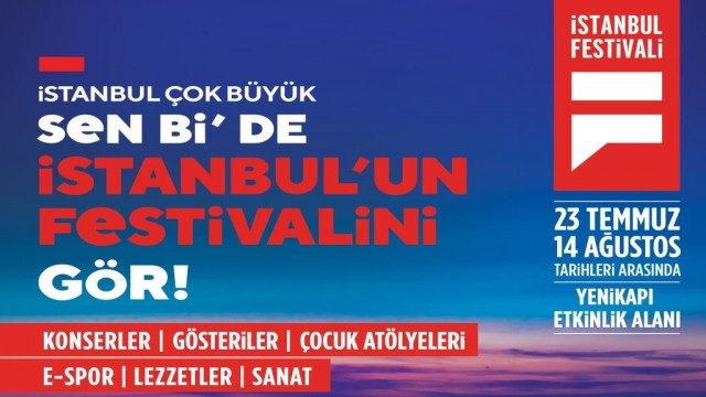 Türkiye’nin En Kapsamlı Festivali ‘İstanbul Festivali’ Başlıyor