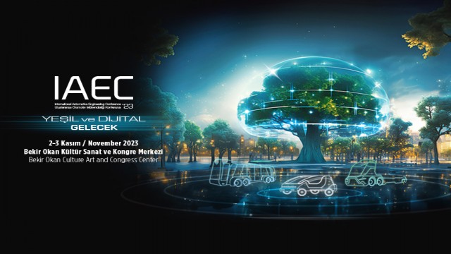 Otomotiv Sanayi, Uluslararası Otomotiv Mühendisliği Konferansı - IAEC 2023 İçin Geri Sayıma Başladı