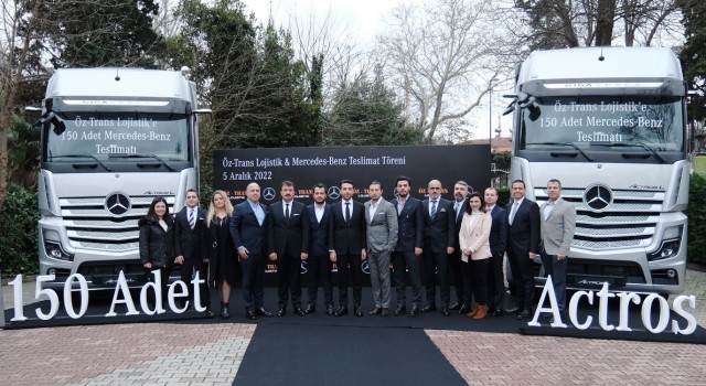 Öz-Trans Lojistik, 150 Adet Mercedes-Benz Actros İle Filosunu Güçlendirdi