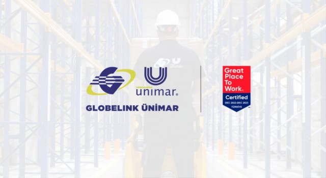 Globelink Ünimar, Bir Kez Daha Great Place To Work Sertifikası Almaya Hak Kazandı