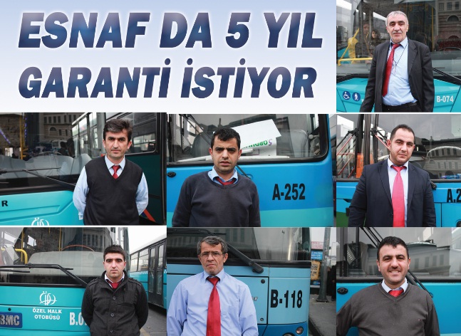 Esnaf da 5 Yıl Garanti İstiyor