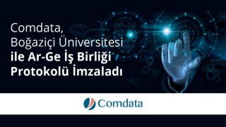 Comdata, Boğaziçi Üniversitesi ile Ar-Ge İş Birliği Protokolü İmzaladı