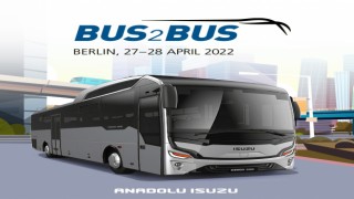 Anadolu Isuzu Berlin Bus2Bus 2022 Fuarına Katılıyor