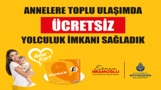 İBB, Anne Kart Uygulaması İle 675 Bin Anneye Ulaştı