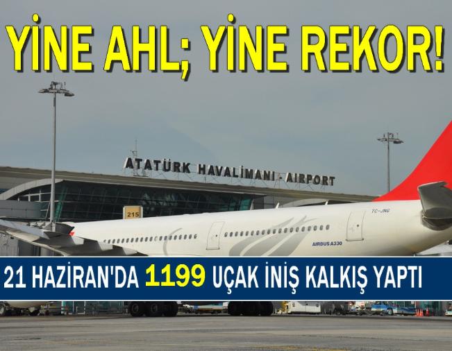 Atatürk Havalimanında Rekor Sefer