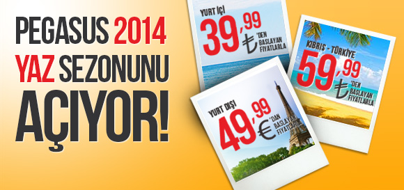 Pegasus 2014 Yaz Sezonunu Açıyor