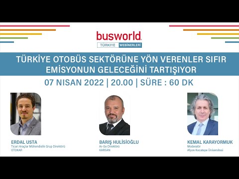 Busworld Turkey webinar - Türkiye Otobüs Sektörüne Yön Verenler Sıfır Emisyonun Geleceğini Tartışıyo