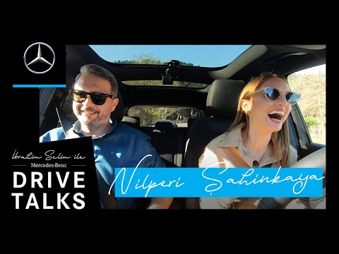 İbrahim Selim ile Mercedes-Benz Drive Talks #3: Nilperi Şahinkaya