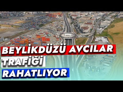 BEYLİKDÜZÜ AVCILAR TRAFİĞİ RAHATLIYOR